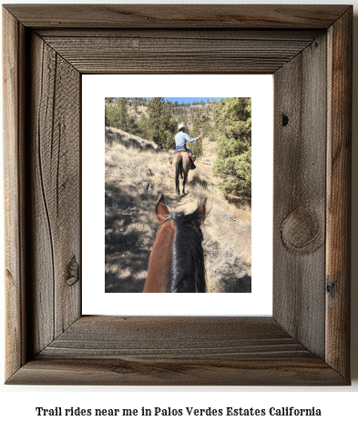 trail rides near me in Palos Verdes Estates, California